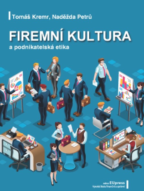 Firemní kultura a podnikatelská etika